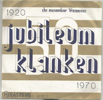 Chr. Mannenkoor Vriezenveen : Jubileumklanken (1970) - 0