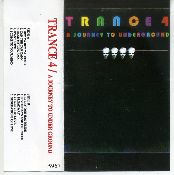 Trance 4 A Journey To Underground 10 nrs cassette ZGAN - Afbeelding 2