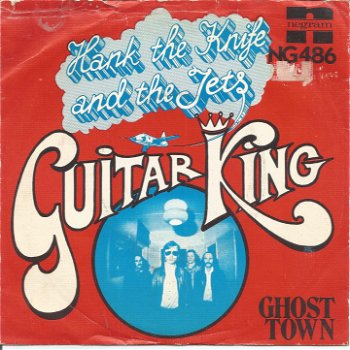 Hank The Knife And The Jets ‎– Guitar King (1975) - 0