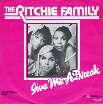 The Ritchie Family ‎– Give Me A Break (1980) - 0