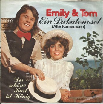Emily & Tom ‎– Ein Dukatenesel (Alte Kameraden) (1975) - 0