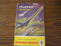 Piloten van morgen. Maraboe pockets, gele reeks nr. G43
