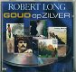 Robert Long Goud op Zilver 16 nrs CD 1988 als NIEUW - 0 - Thumbnail