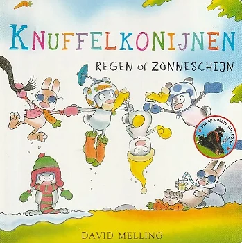 KNUFFELKONIJNEN, REGEN OF ZONNESCHIJN - David Melling - 0