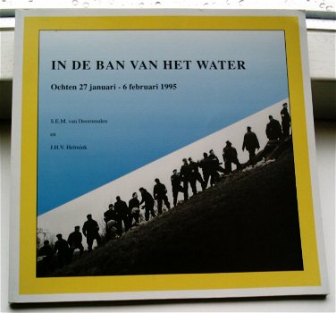 In de ban van het water.Ochten 27 januari - 6 februari 1995 - 0