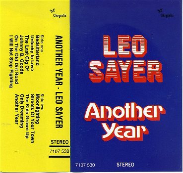 Leo Sayer Another Year cassette 1975 10 nrs ALS NIEUW - 1