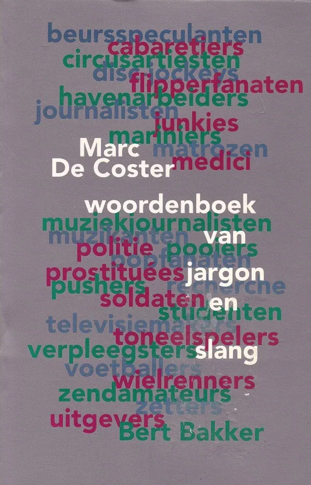 WOORDENBOEK VAN JARGON EN SLANG - Marc de Coster - nr. 1