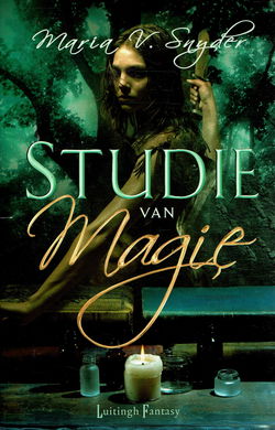 GERESERVEERD Maria V. Snyder = Studie van magie