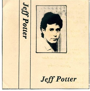 Jeff Potter Jeff Potter 6 nrs Promo cassette 10 nrs ZGAN - 1