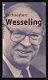 DE DRAAGBARE WESSELING - Samenstelling Willem Otterspeer - 0 - Thumbnail