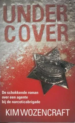Kim Wozencraft - Undercover - nr. 1