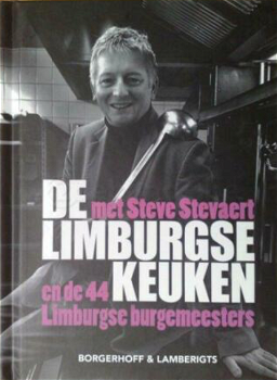 De Limburgse keuken met Steve Stevaert en de 44 Limburgse burgemeesters - 0