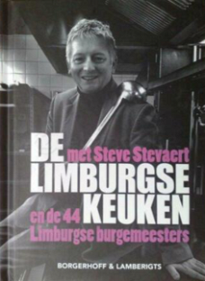 De Limburgse keuken met Steve Stevaert en de 44 Limburgse burgemeesters