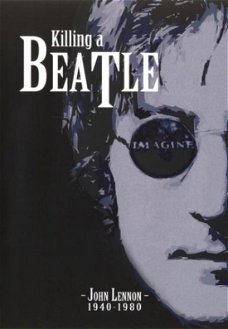 John Lennon  -  Killing A Beatle  (DVD) Nieuw/Gesealed