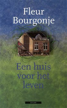 Fleur Bourgonje - Een Huis Voor Het Leven - 0