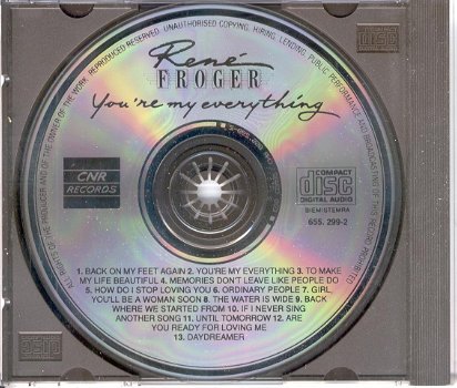 René Froger - You're my everything uit 1989 LABEL : CNR Records ‎– 655.299-2 - 1