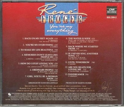 René Froger - You're my everything uit 1989 LABEL : CNR Records ‎– 655.299-2 - 2