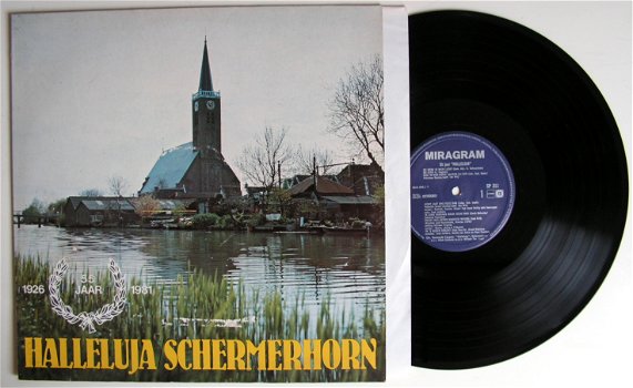 Halleluja Schermerhorn 55 jaar 13 nrs LP 1981 mooie staat - 0