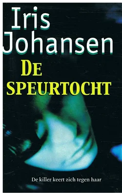 Iris Johansen = De speurtocht - paperback