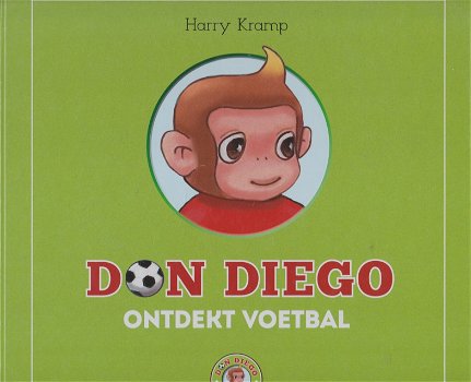 DON DIEGO ONTDEKT VOETBAL - Harry Kramp - 0