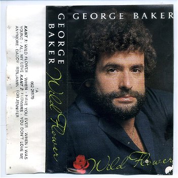 George Baker Wild Flower 10 nrs cassette 1980 ZGAN - 1