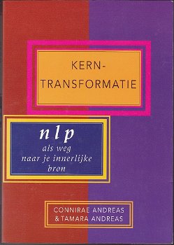 Connirae, Tamara Andreas: Kerntransformatie - 0