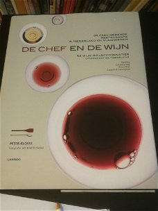 Klosse,Peter - De chef en de wijn / 26 fascinerende restaurants in Nederland en Vlaanderen, 
