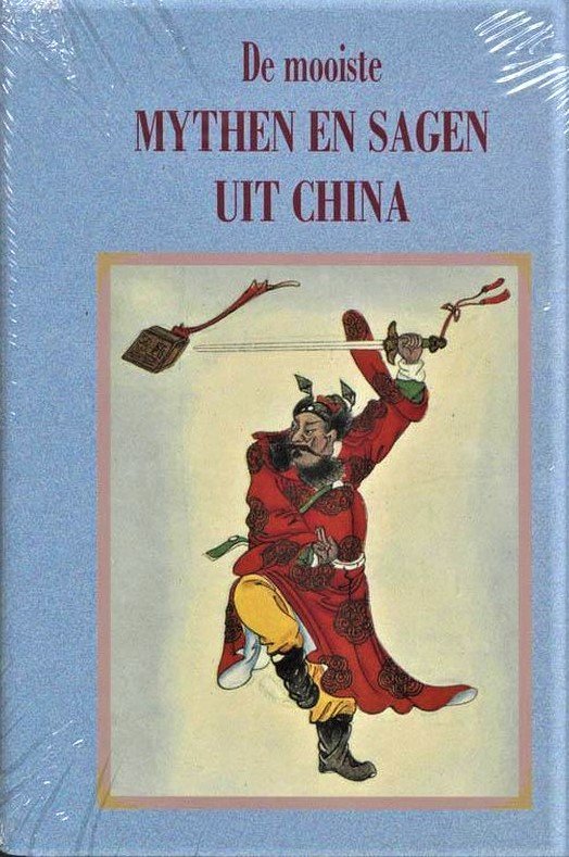 De mooiste mythen en sagen uit China - nr. 1