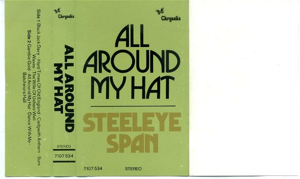 Steeleye Span All Around My Hat 9 nrs cassette 1975 ZGAN - 1