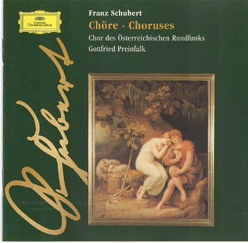 Gottfried Preinfalk - Franz Schubert, Chor Des Österreichischen Rundfunks ‎– Chöre (CD) Nieuw - 0