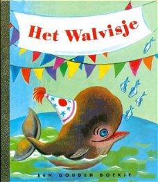 Jane Werner Watson  -  Het Walvisje  (Hardcover/Gebonden) Gouden Boekjes 