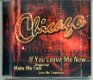 Chicago If You Leave Me Now 12 nrs cd 2001 ZGAN - 0 - Thumbnail