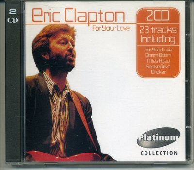 Eric Clapton Four Your Love 23 nrs 2 cds 2005 als NIEUW - 0