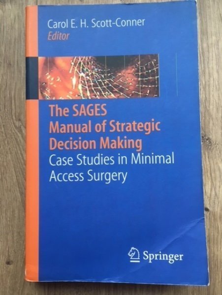 The SAGES Manual of Strategic Decision Making - Scott-Conner - nr. 1