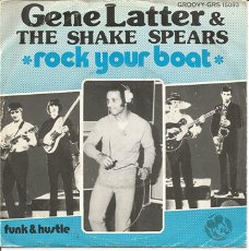 Gene Latter & The Shake Spears ‎– Rock Your Boat (1978)