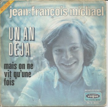 Jean-François Michael ‎– Un An Deja (1971) - 0