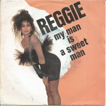 Reggie ‎– My Man Is A Sweet Man (1987) - 0