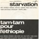 Starvation ‎– Starvation / Tam Tam Pour L'Éthiopie (1985) - 0 - Thumbnail