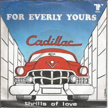 Cadillac ‎– For Everly Yours (1984) - 0