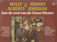 LP - Willy Alberti en Johnny Jordaan - Aan de voet van de Ouwe Wester