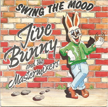 Jive Bunny And The Mastermixers ‎– Swing The Mood (1989) - 0