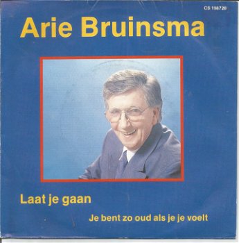 Arie Bruinsma ‎– Laat Je Gaan (1987) - 0