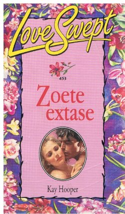 Kay Hooper = Zoete extase - loveswept 453