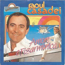 Raoul Casadei ‎– Amore E Fisarmonica (1985)