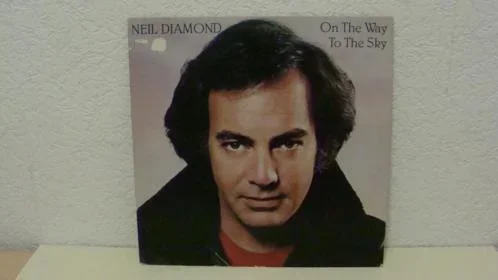 NEIL DIAMOND - On the way to the sky uit 1981 Label : CBS 85343 Made in Holland - 0