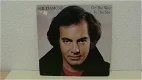 NEIL DIAMOND - On the way to the sky uit 1981 Label : CBS 85343 Made in Holland - 0 - Thumbnail