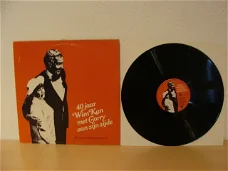 40 jaar Wim Kan met Corry aan zijn zijde - 2 lp's Label : De bezige bij 68 10 990 en 68 10 991 