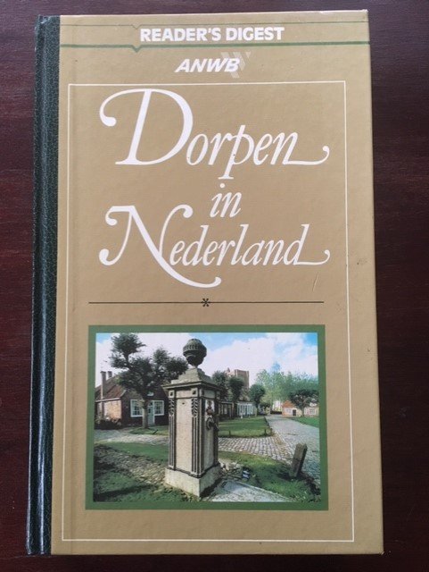 Dorpen in Nederland - ANWB Reader's Digest - nr. 1