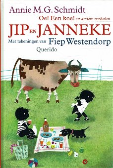 Jip en Janneke Oe! een koe! = Annie M.G Schmidt