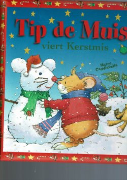 Tip de muis viert kerstmis = Marco Campanella
